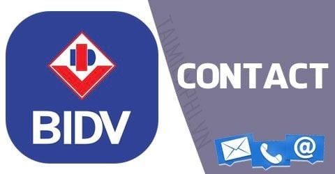 Tổng đài Ngân hàng BIDV - Trung tâm chăm sóc khách hàng BIDV 24/7