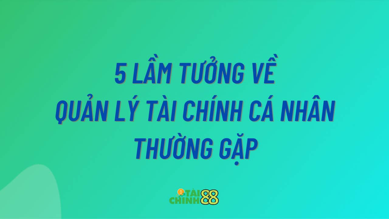 Quan Ly Tai Chinh Ca Nhan 1