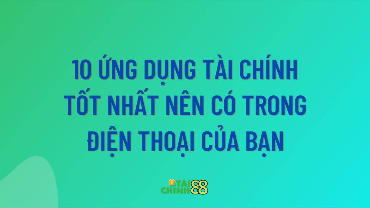 Ung Dung Tai Chinh Tot Nhat